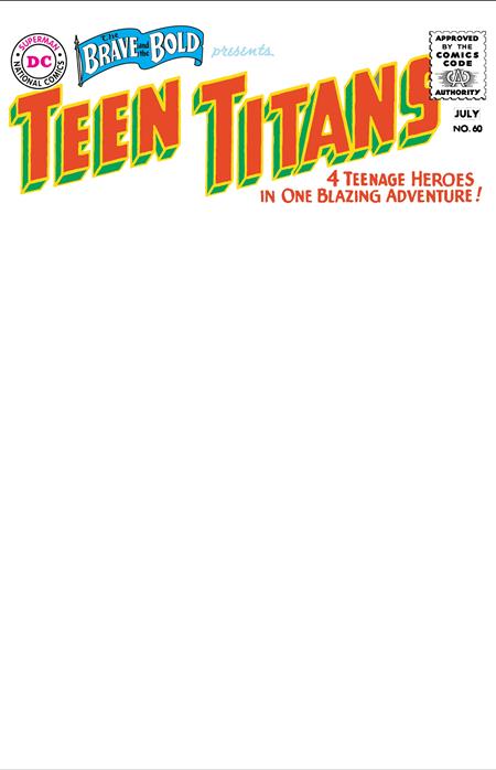 BRAVE AND THE BOLD #60 FACSIMILE BLANK VARIANT 2025 (2ND APP TEEN TITANS) Brave and the Bold DC COMICS