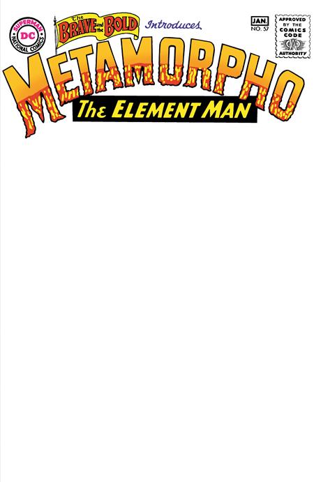 BRAVE AND THE BOLD #57 FACSIMILE (1ST APP METAMORPHO) BLANK VARIANT 2025 Brave and the Bold DC COMICS