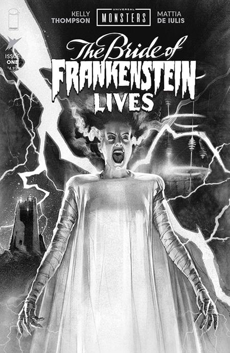 10/28/2026 UNIVERSAL MONSTERS BRIDE OF FRANKENSTEIN LIVES #1 (OF 4) 1:25 JOSHUA MIDDLETON B&W CLASSIC HORROR VARIANT