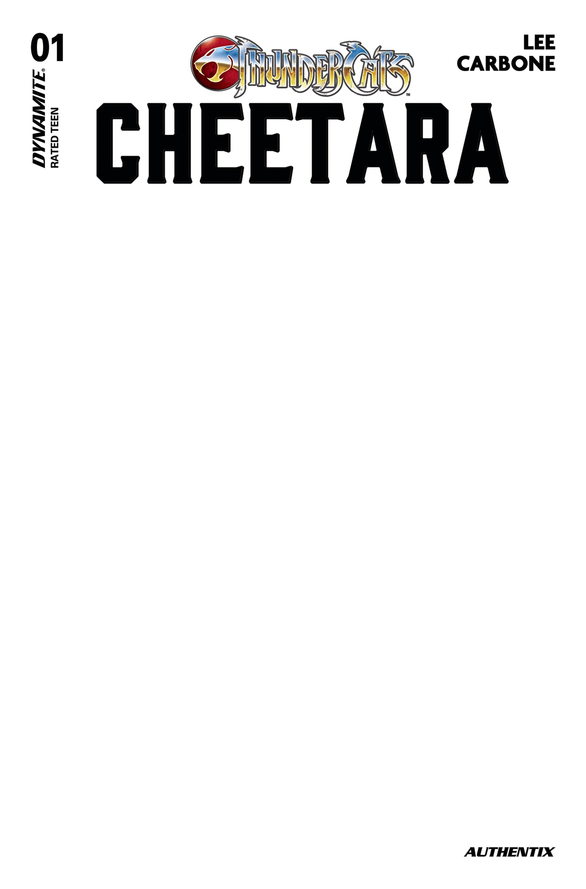 THUNDERCATS CHEETARA #1 CVR I BLANK AUTHENTIX VARIANT 2024 Thundercats DYNAMITE