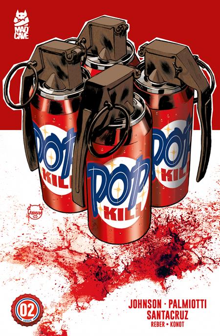 POP KILL #2 (OF 4) CVR A DAVE JOHNSON 2025 MAD CAVE STUDIOS