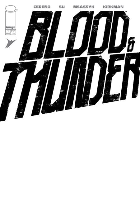 BLOOD & THUNDER #1 CVR F BLANK SKETCH VARIANT 2025 IMAGE COMICS