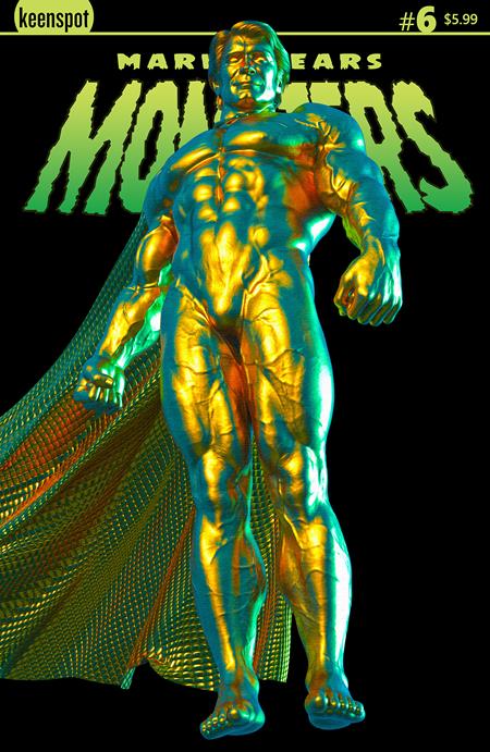 MARK SPEARS MONSTERS #6 CVR A GOLDEN MAN 2025 KEENSPOT ENTERTAINMENT