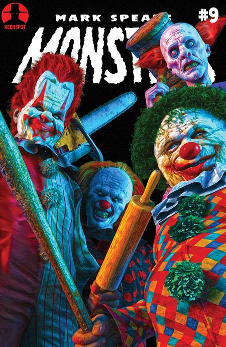 clowns vs monsters MARK SPEARS MONSTERS #9 CVR C MARK SPEARS SEND IN THE CLOWNS VARIANT 2026
