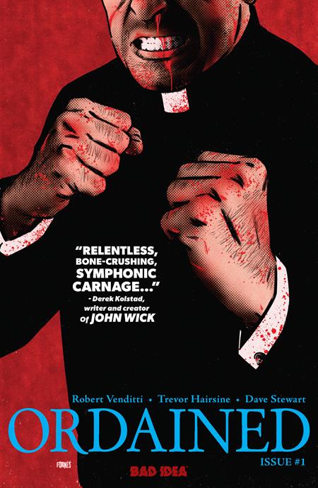 02/11/2026 ORDAINED #1 (OF 3) THIRD PRINTING CVR A JORGE FORNES VAR BAD IDEA