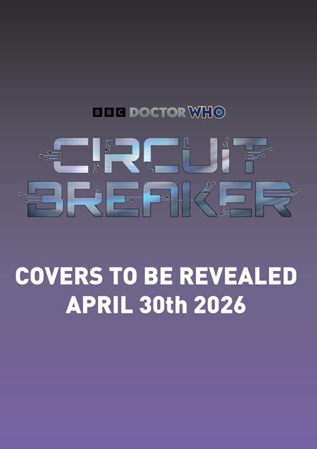 07/08/2026 DOCTOR WHO CIRCUIT BREAKER #1 (OF 2) CVR C ROBERT SIENECKI CARDSTOCK VAR TITAN COMICS