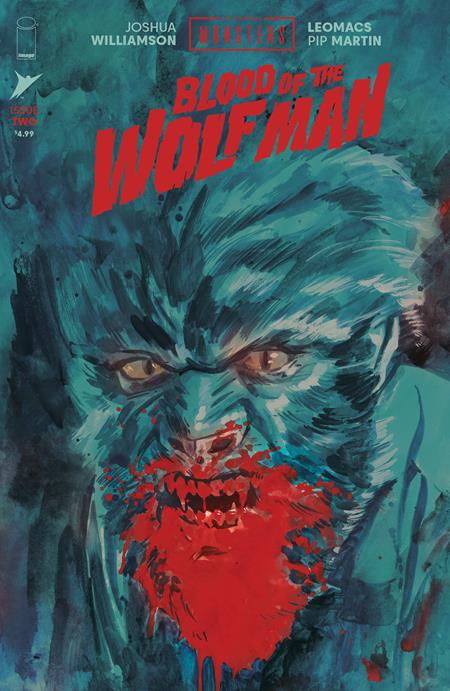 07/22/2026 UNIVERSAL MONSTERS BLOOD OF THE WOLF MAN #2 (OF 4) CVR B JACOB PHILLIPS VAR IMAGE COMICS