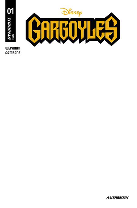 08/12/2026 GARGOYLES #1 (2026) CVR E BLANK AUTHENTIX VAR DYNAMITE ENTERTAINMENT