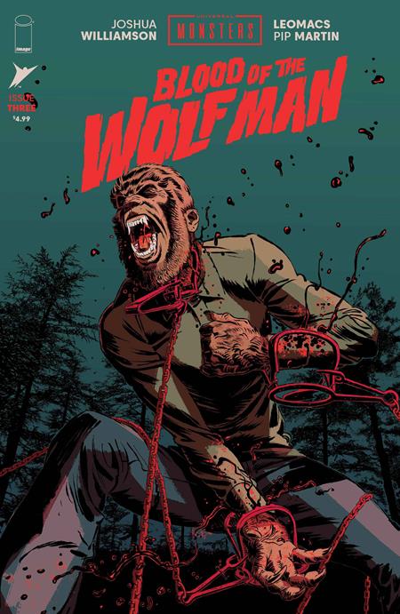 08/26/2026 UNIVERSAL MONSTERS BLOOD OF THE WOLF MAN #3 (OF 4) CVR A LEOMACS & PIP MARTIN IMAGE COMICS