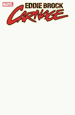 EDDIE BROCK CARNAGE #1 BLANK VARIANT 2025 MARVEL PRH