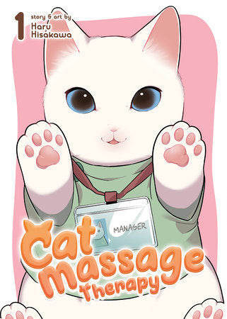 CAT MASSAGE THERAPY VOL 1 Cat Massage Therapy SEVEN SEAS