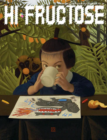 HI FRUCTOSE MAGAZINE QUARTERLY #54 2020 Hi-Fructose HI FRUCTOSE