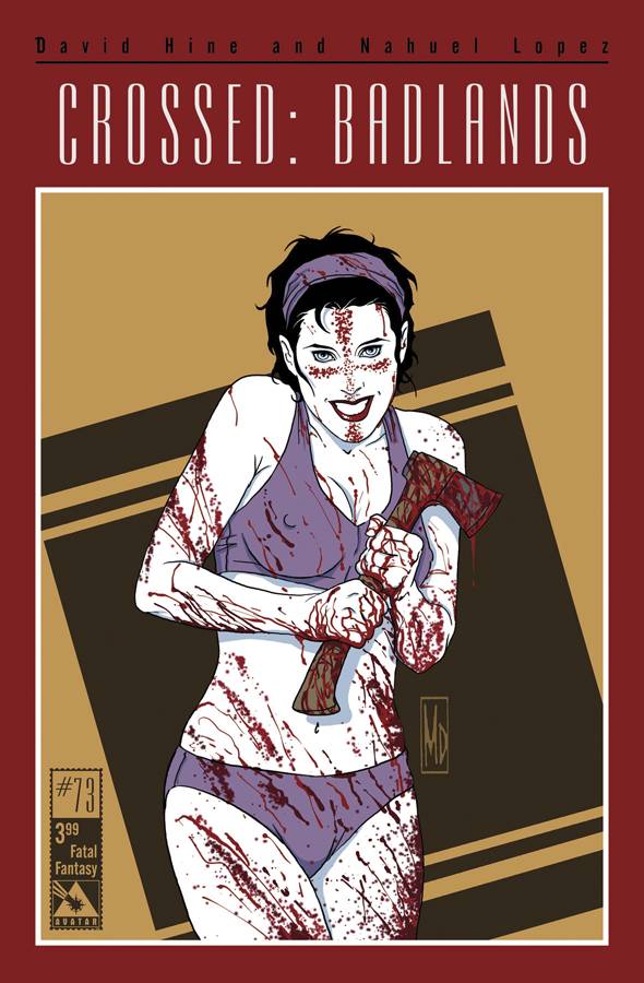 CROSSED BADLANDS #73 FATAL FANTASY CVR (MR) 2015 Crossed AVATAR PRESS INC