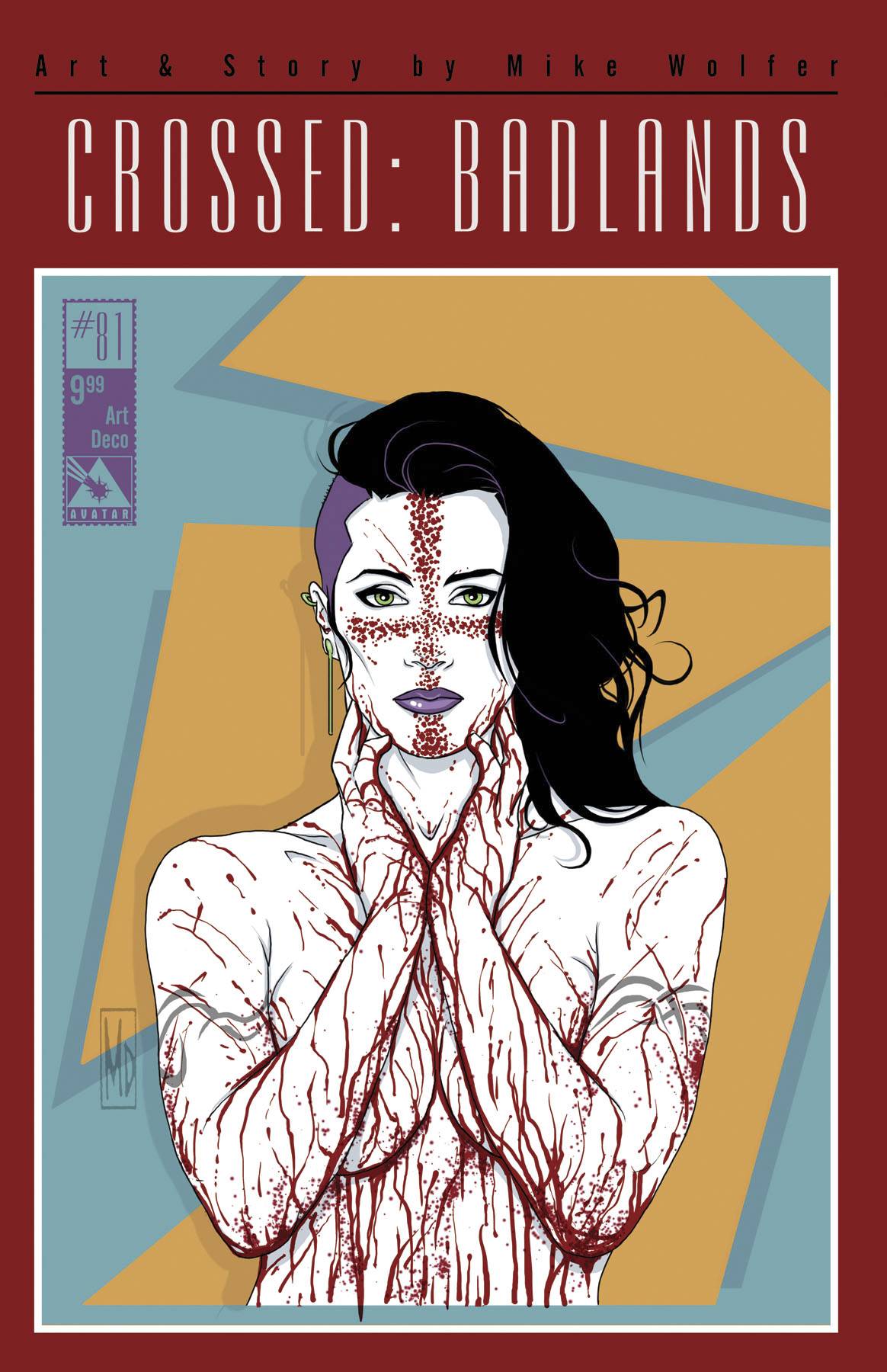 CROSSED BADLANDS #81 ART DECO LIMITED EDITION CVR (MR) 2015 Crossed AVATAR PRESS INC