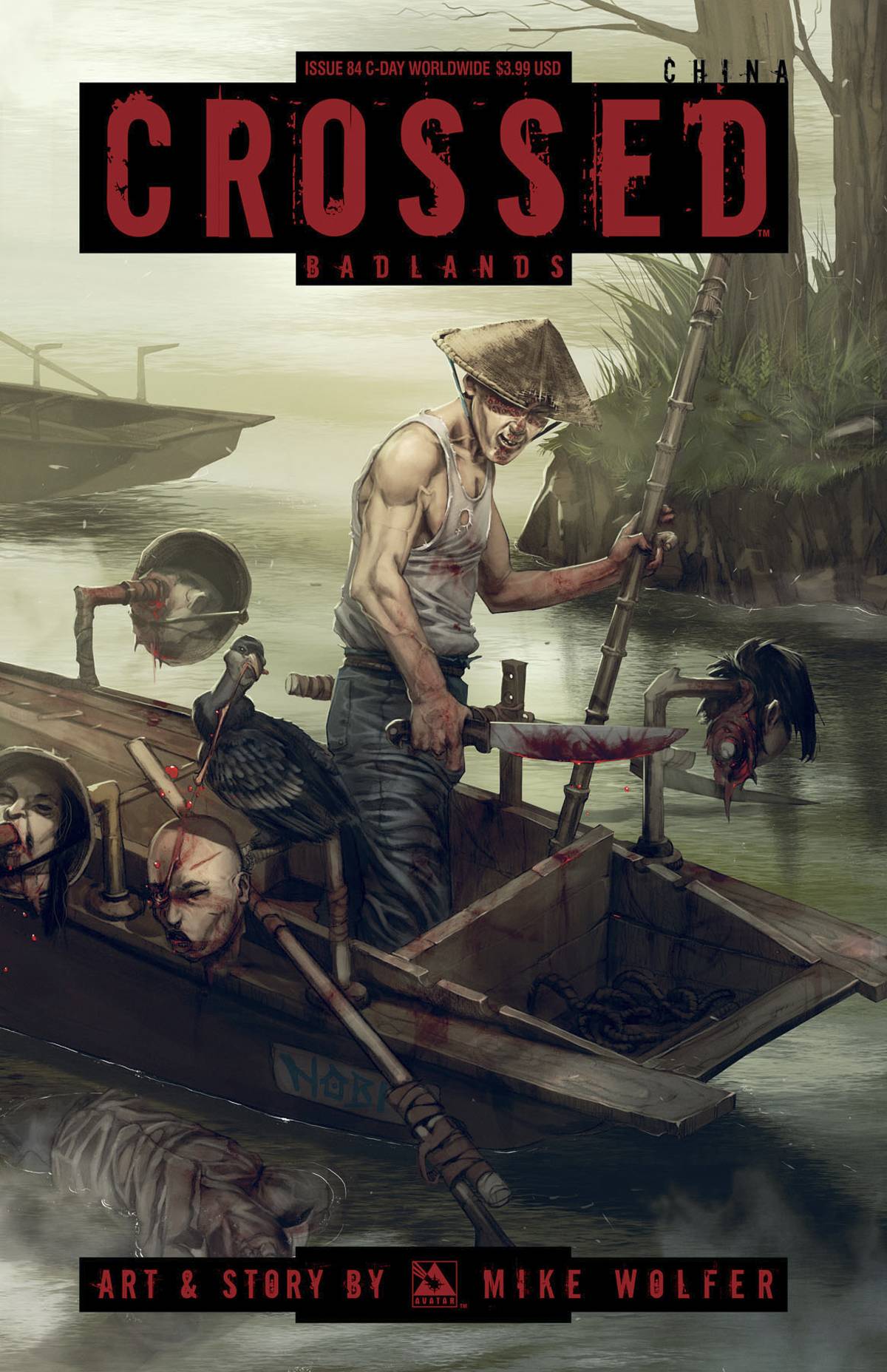 CROSSED BADLANDS #84 C DAY WORLDWIDE (MR) 2015 Crossed AVATAR PRESS INC