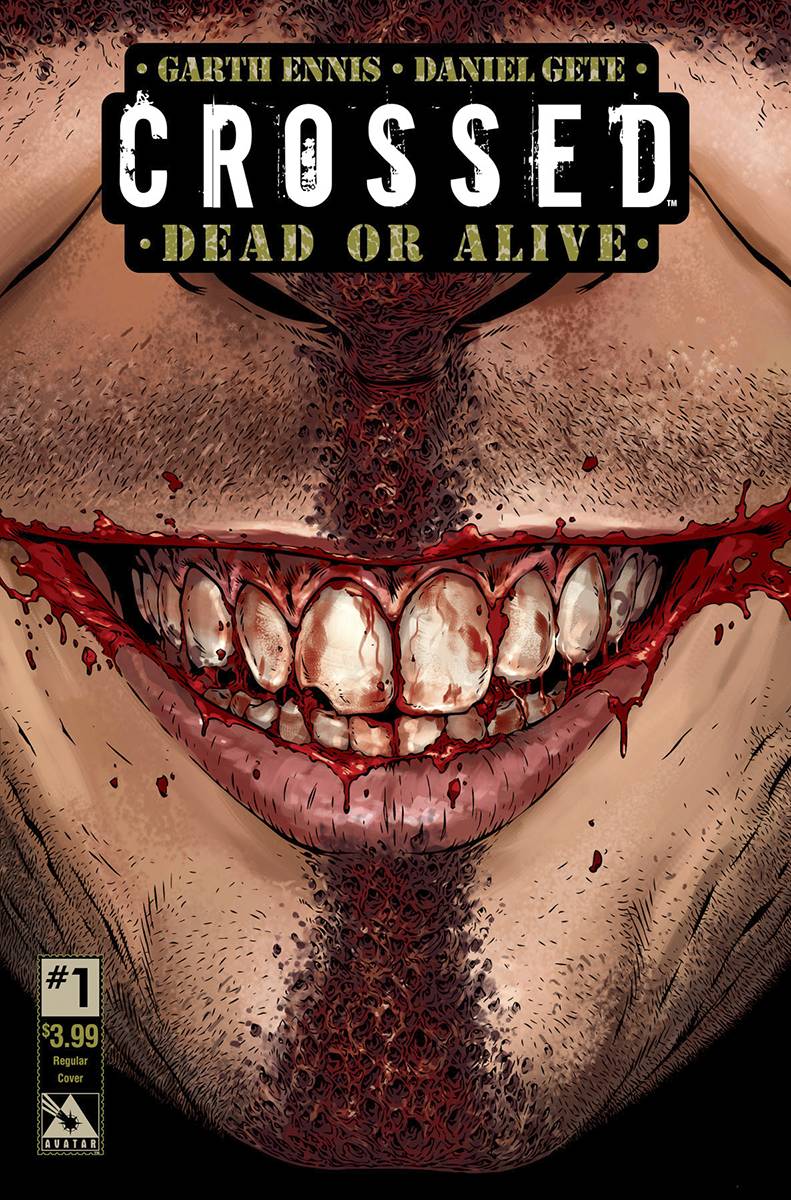 CROSSED DEAD OR ALIVE #1 2015 (LTD 3000) Crossed AVATAR PRESS INC