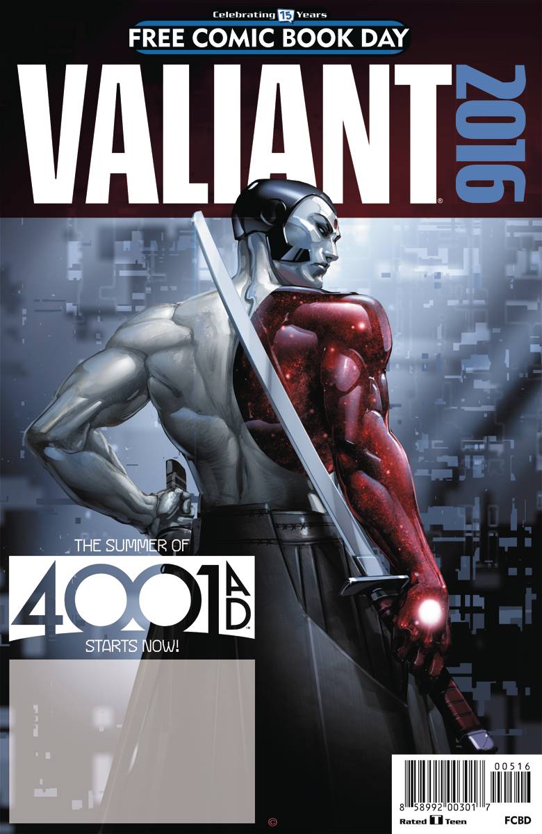 VALIANT 4001 AD SPECIAL FCBD UNSTAMPED 2016 VALIANT