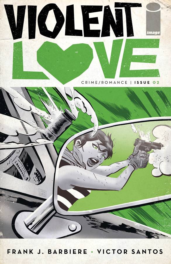 VIOLENT LOVE #2 CVR A SANTOS (MR) 2016 IMAGE COMICS