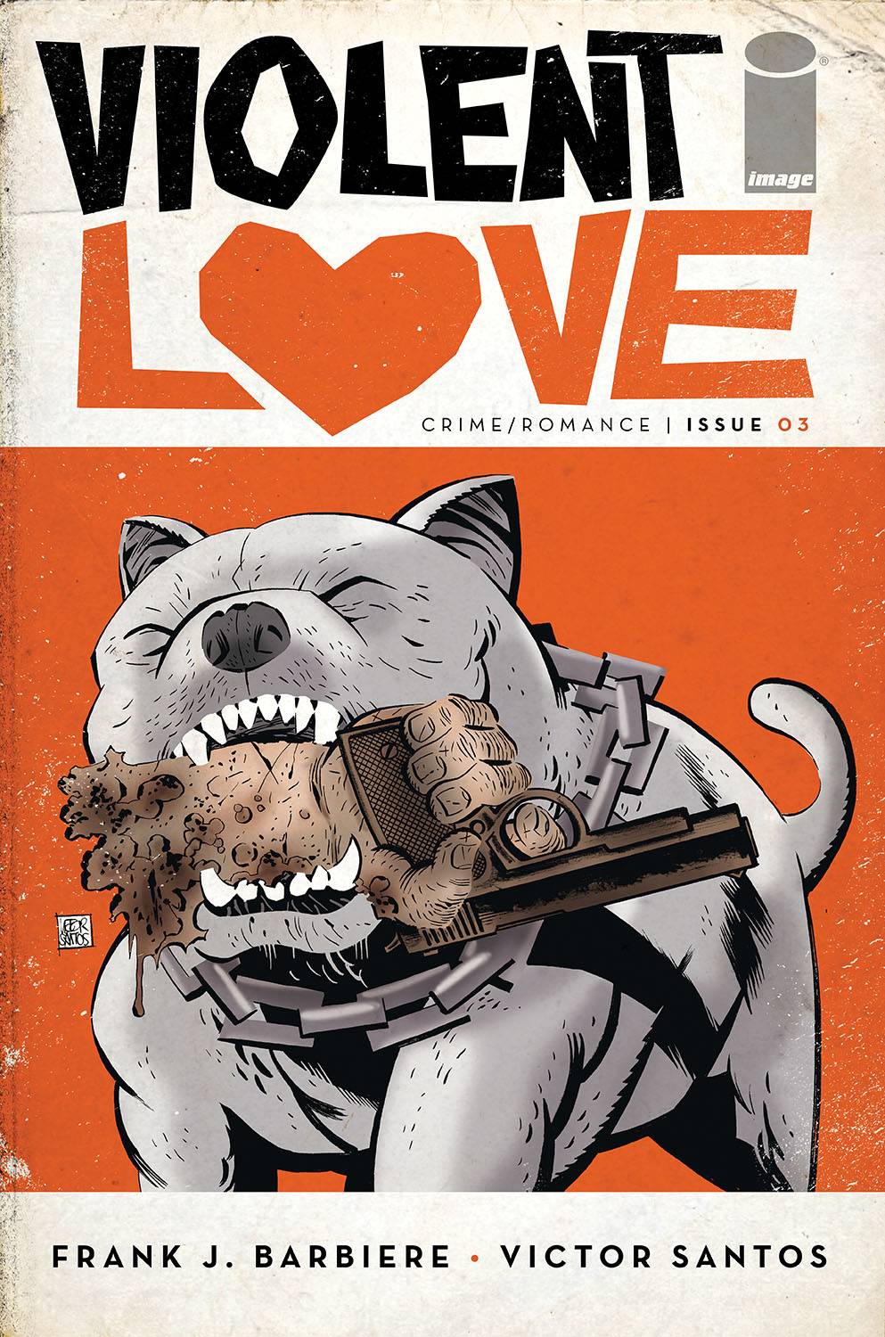VIOLENT LOVE #3 CVR A SANTOS (MR) 2017 IMAGE COMICS