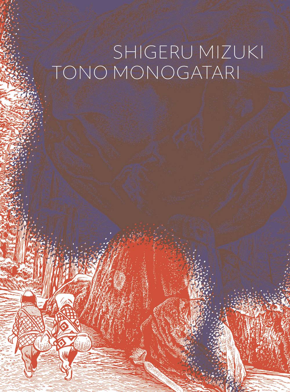 TONO MONOGATARI GN SHIGERU MIZUKI FOLKLORE Tono Monogatari DRAWN & QUARTERLY