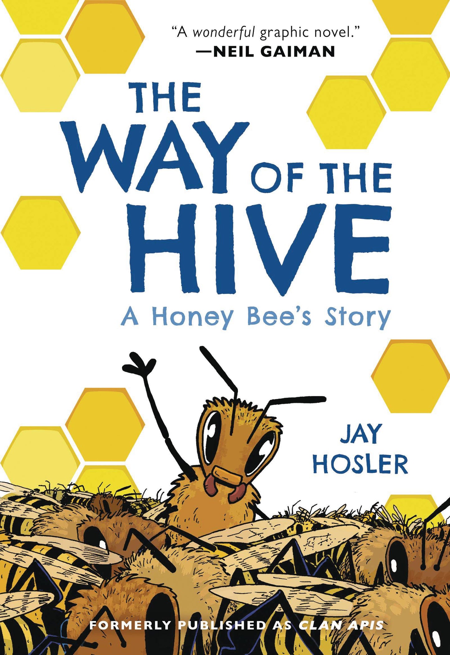 WAY OF THE HIVE HONEY BEES STORY GN HARPER ALLEY