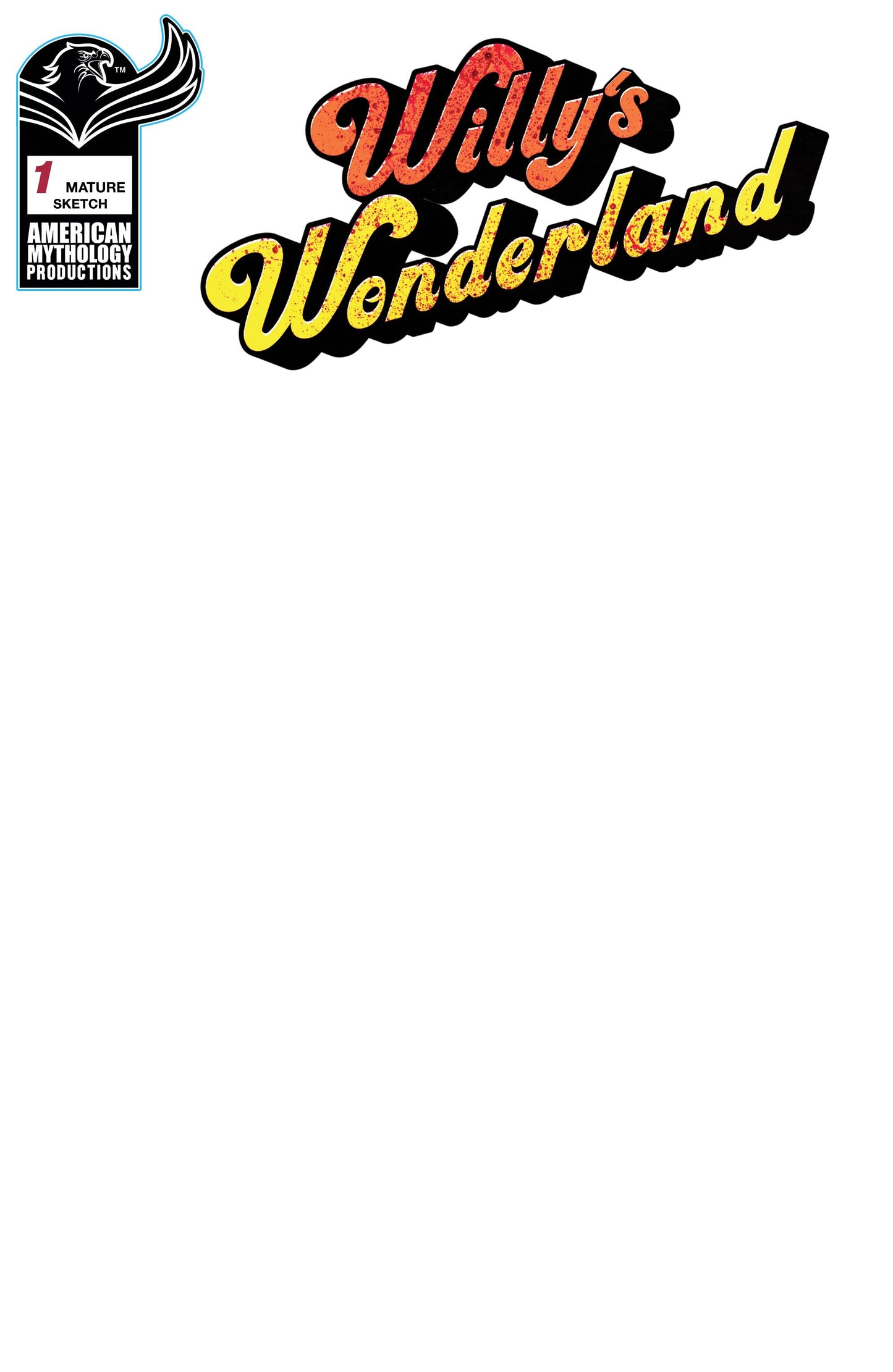 WILLYS WONDERLAND PREQUEL #1 CVR E BLANK SKETCH VARIANT 2021 AMERICAN MYTHOLOGY PRODUCTIONS