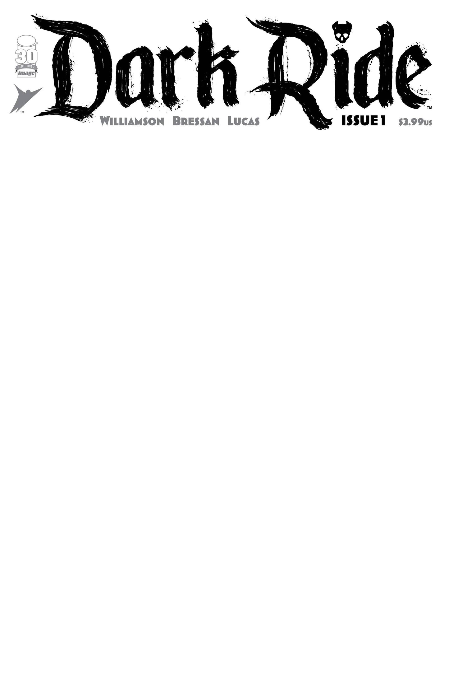 DARK RIDE #1 CVR E BLANK SKETCH CVR (MR) 2022 Dark Ride IMAGE COMICS