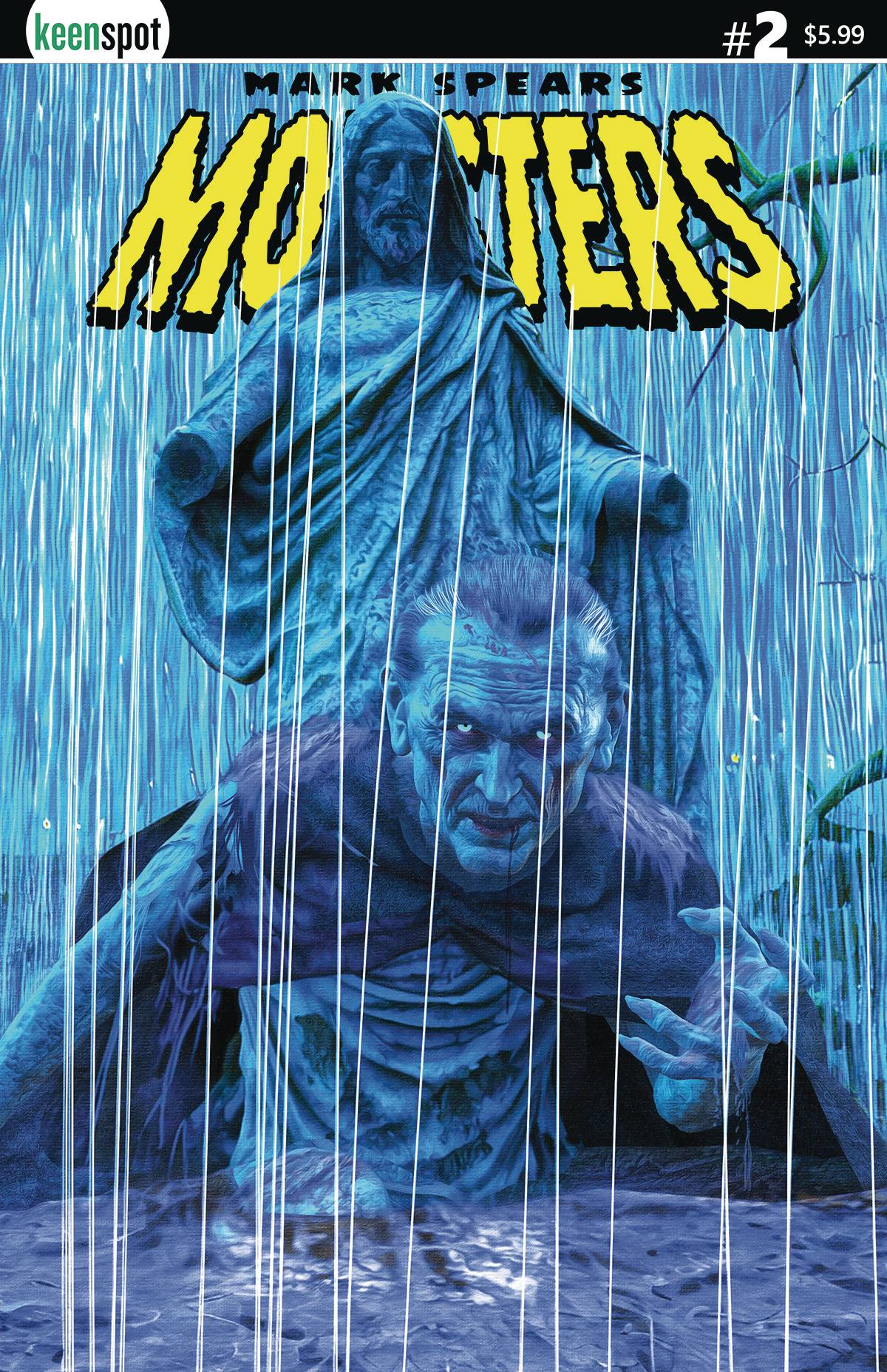 MARK SPEARS MONSTERS #2 CVR A GUESS WHOS BACK 2024 Universal Monsters KEENSPOT ENTERTAINMENT