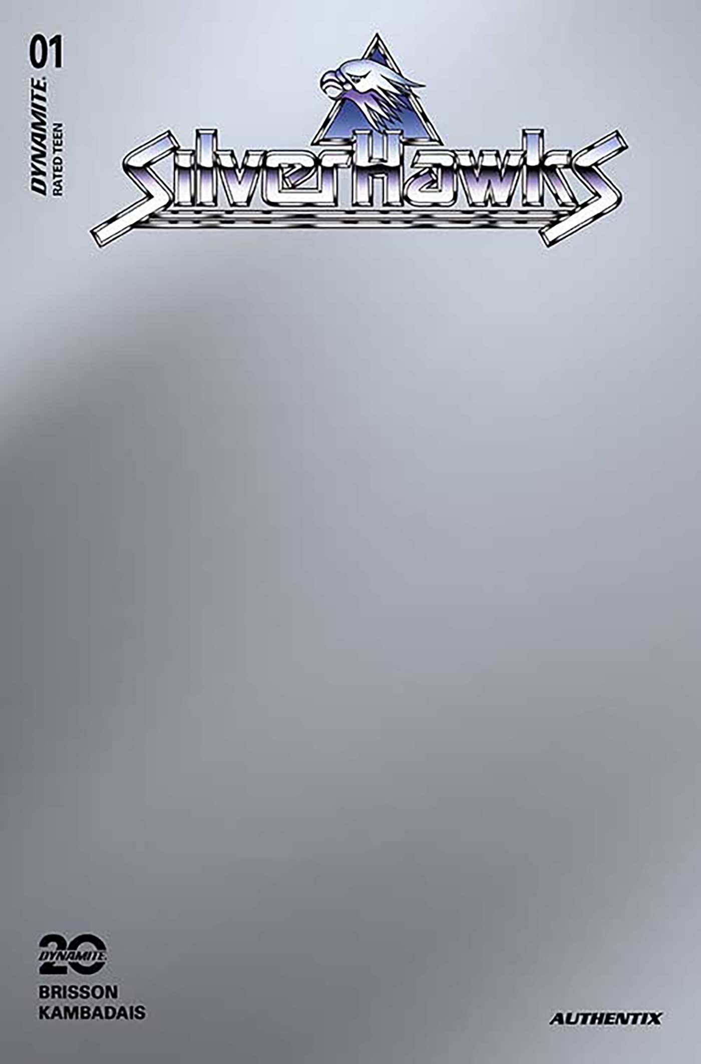 SILVERHAWKS #1 SILVER BLANK VARIANT 2025 Silverhawks DYNAMITE