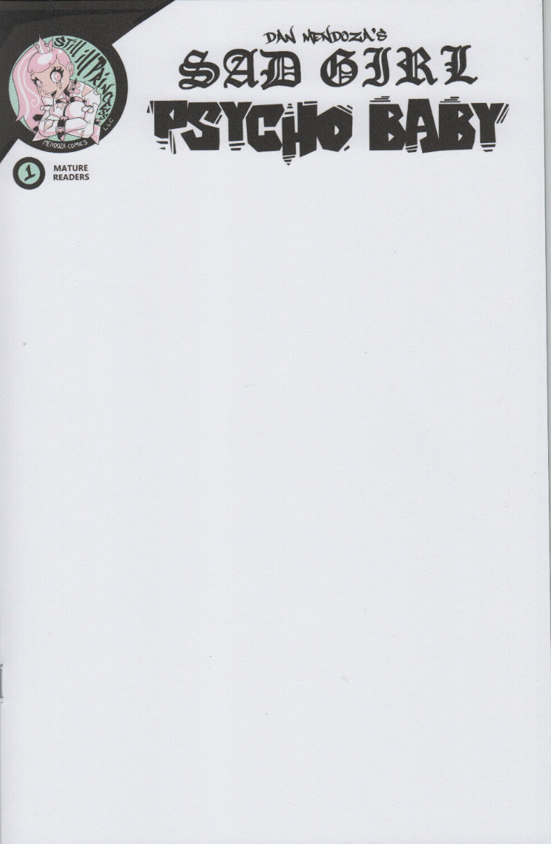 SAD GIRL PSYCHO BABY #1 BLANK VARIANT 2018 STILL ILL PRINCESS