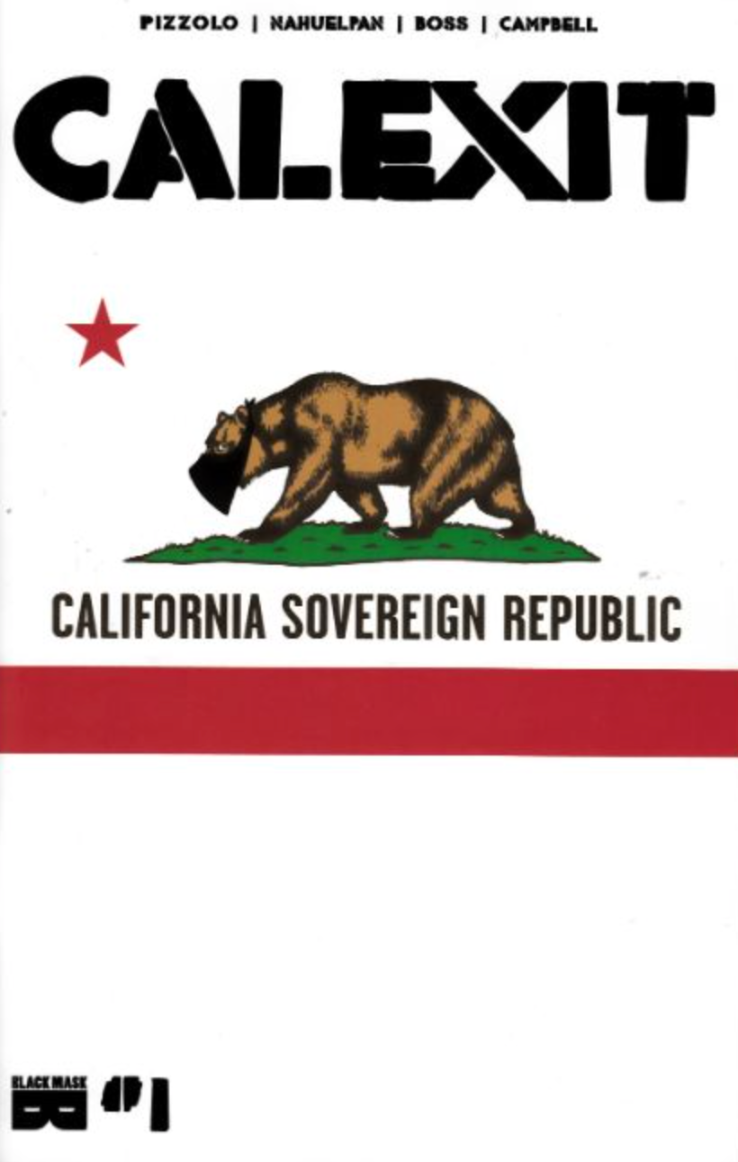 CALEXIT #1 COVER B 2017 Calexit BLACK MASK COMICS