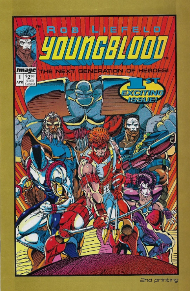 YOUNGBLOOD #1 2ND PRINT 1992 Youngblood IMAGE COMICS