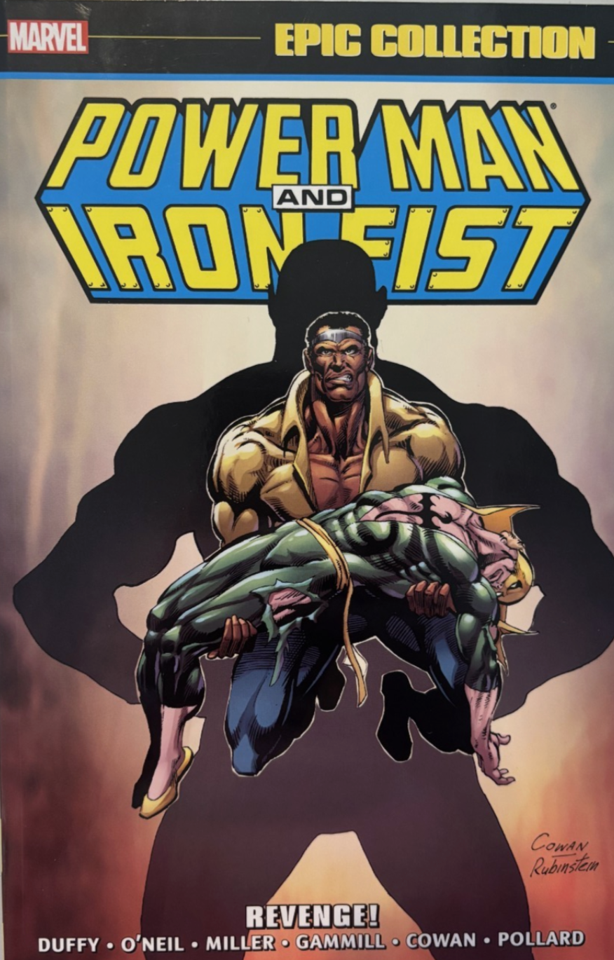 POWER MAN AND IRON FIST EPIC COLLECTION TP REVENGE Iron Fist MARVEL COMICS