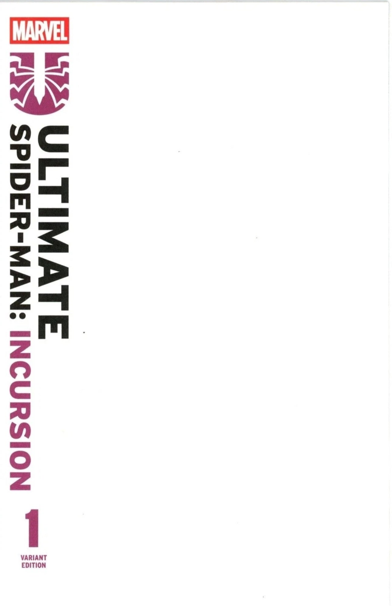 ULTIMATE SPIDER-MAN INCURSION #1 BLANK CVR VAR 2025 MARVEL PRH