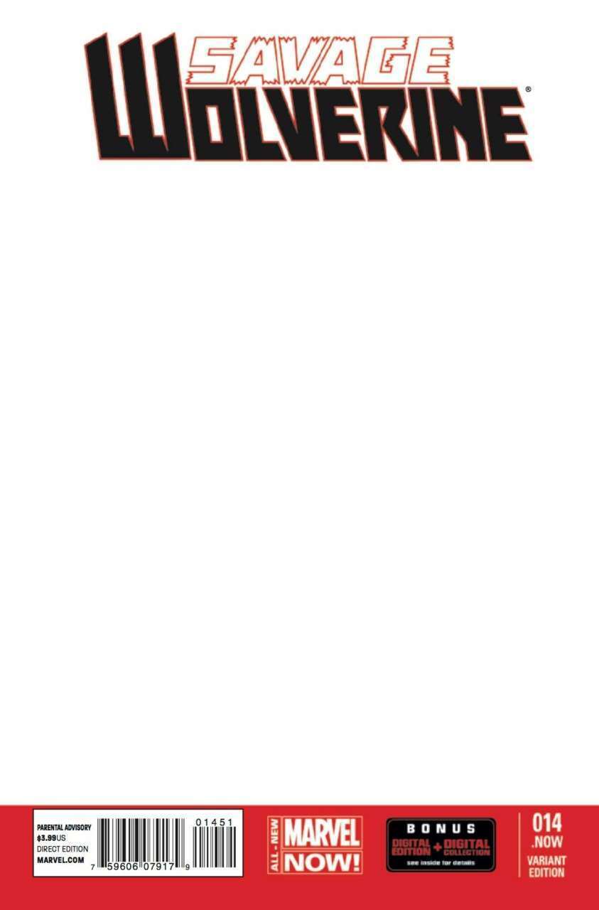 SAVAGE WOLVERINE #14 BLANK VARIANT 2014 Wolverine MARVEL COMICS