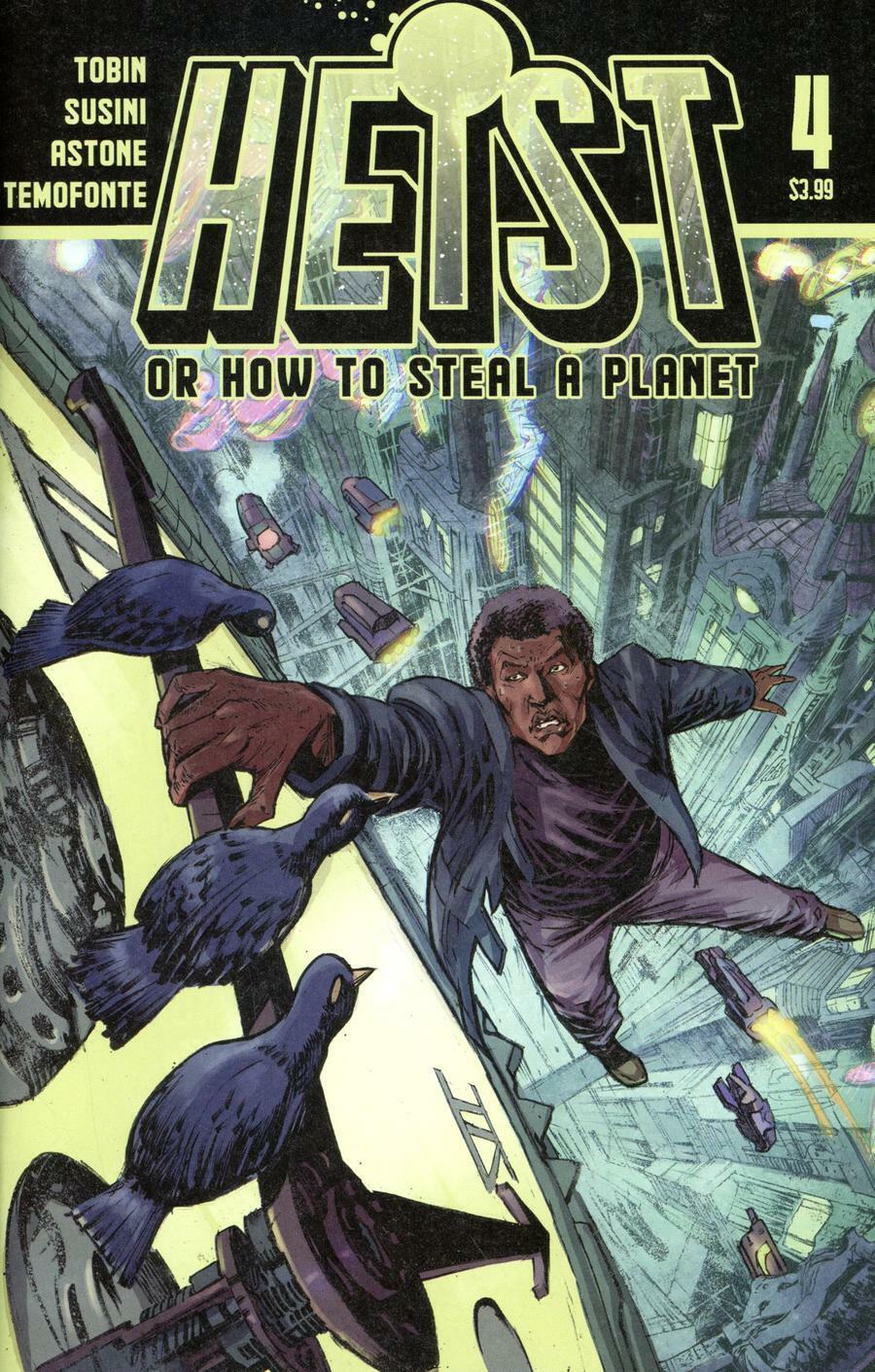 HEIST HOW TO STEAL A PLANET #4 2020 comic book VAULT COMICS