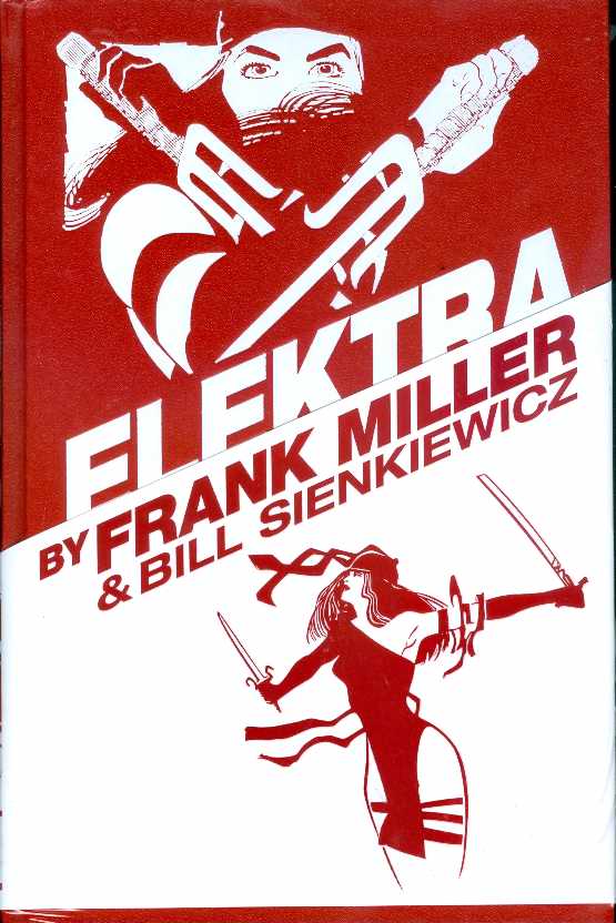 ELEKTRA BY FRANK MILLER BILL SIENKIEWICZ OMNIBUS HC HARDCOVER Elektra MARVEL COMICS