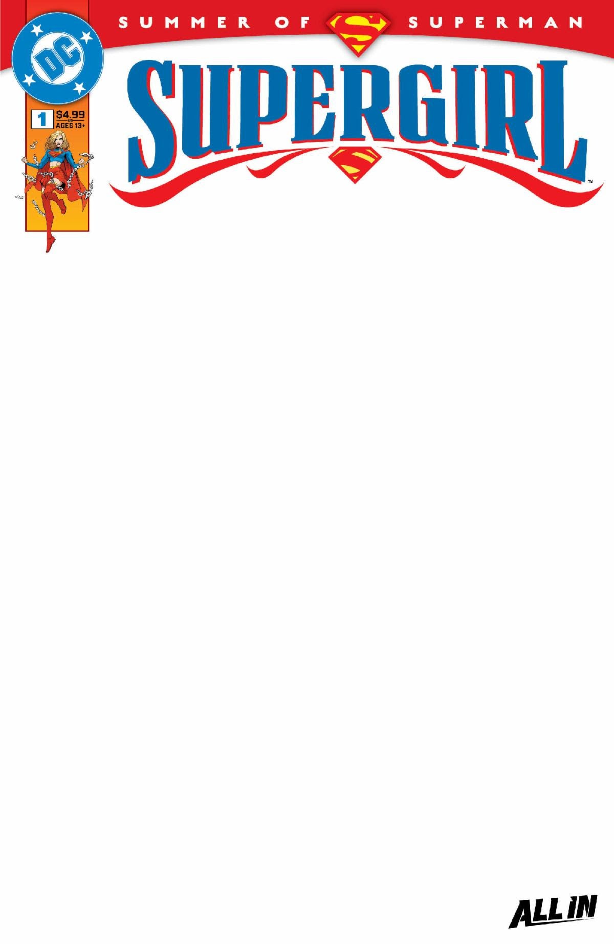 SUPERGIRL #1 CVR E BLANK CARD STOCK VARIANT 2025 DC COMICS