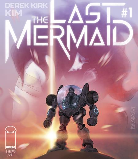 LAST MERMAID #1 2024 IMAGE COMICS