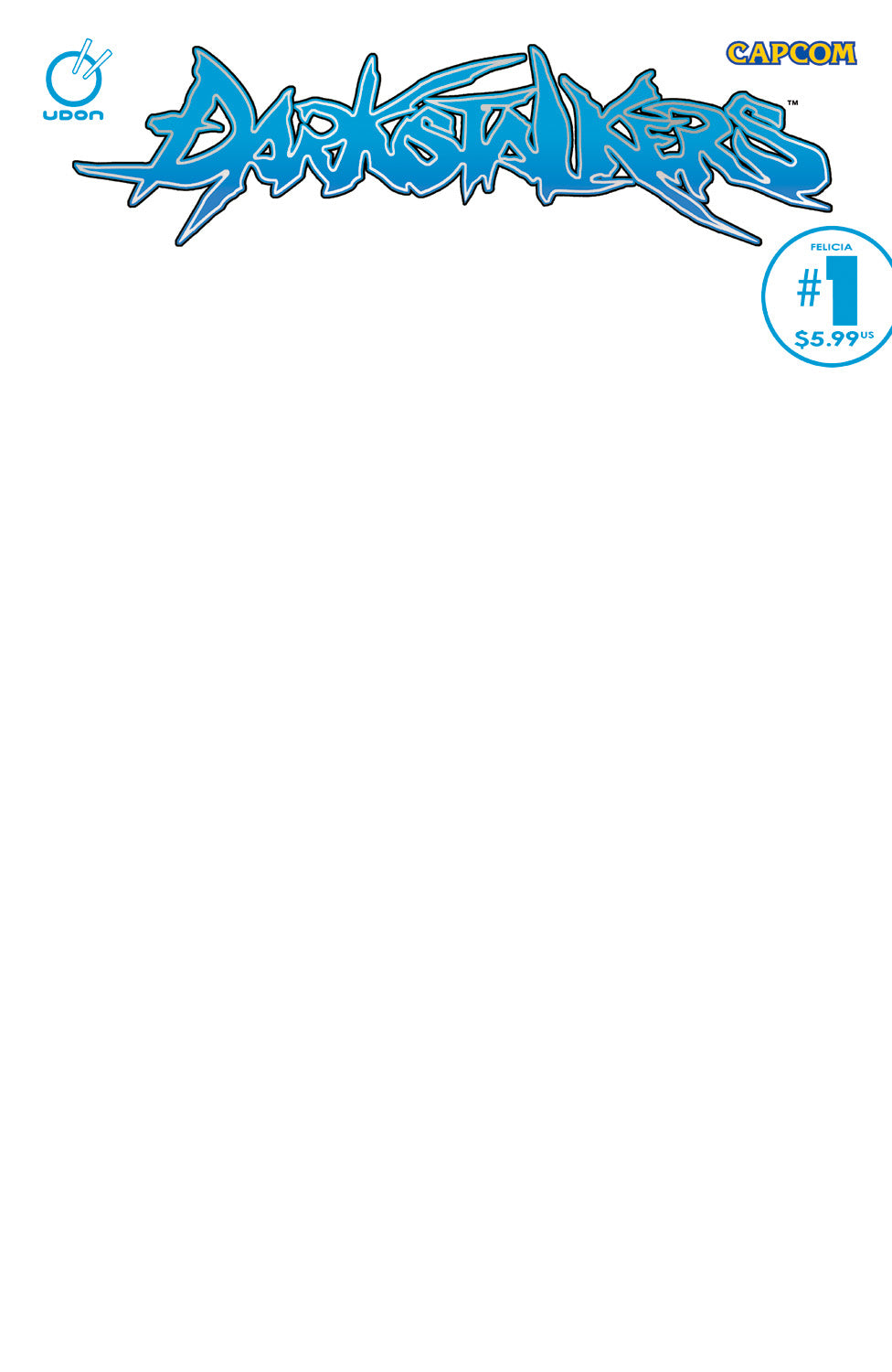 DARKSTALKERS FELICIA #1 CVR C BLANK VARIANT 2023 Darkstalkers UDON ENTERTAINMENT INC