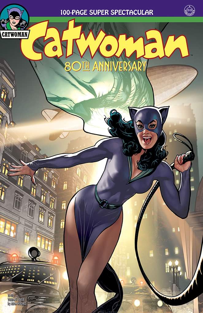 CATWOMAN 80TH ANNIVERSARY 100 PAGE SUPER SPECTACULAR #1 1940S ADAM HUGHES VARIANT 2020 Catwoman DC COMICS