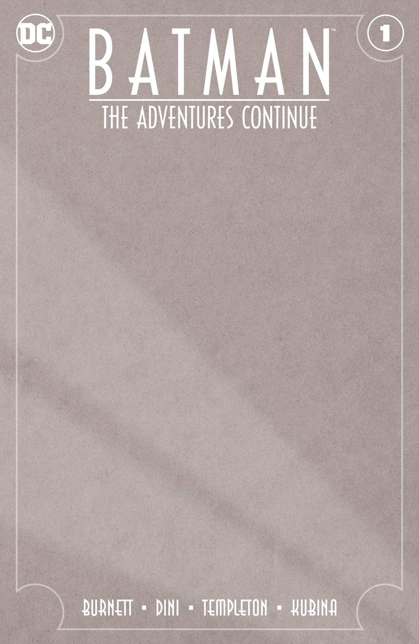 BATMAN THE ADVENTURES CONTINUE #1 (OF 6) BLANK VARIANT 2020 Batman DC COMICS