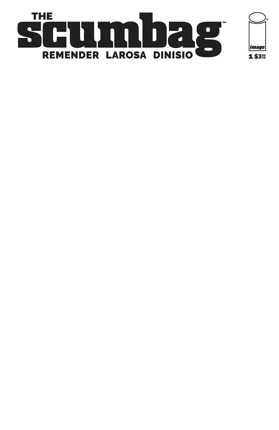 SCUMBAG #1 CVR C BLANK VARIANT (MR) 2020 comic IMAGE COMICS