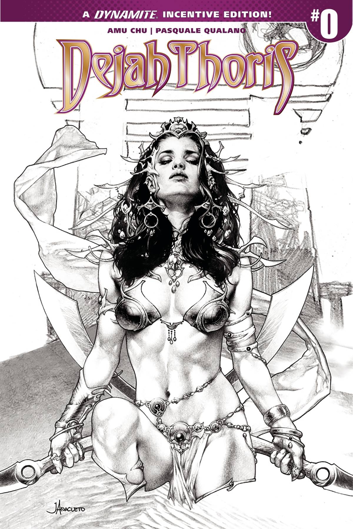 DEJAH THORIS #0 CVR B 1:25 ANACLETO B&W VARIANT Dejah Thoris D. E.