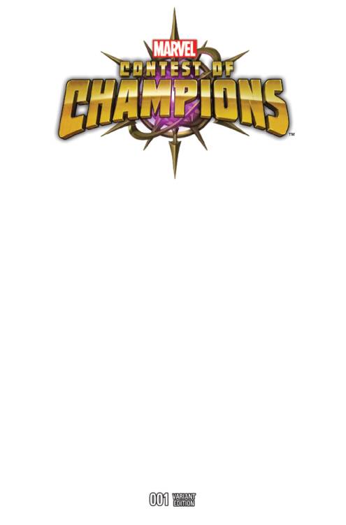 CONTEST OF CHAMPIONS #1 BLANK VARIANT (1ST APP WHITE FOX) 2015 Avengers MARVEL COMICS