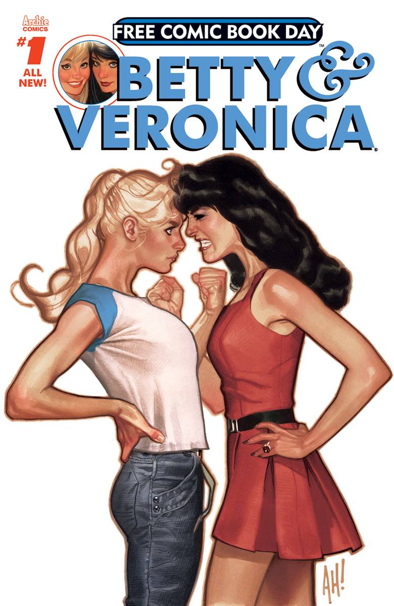 BETTY & VERONICA #1 UNSTAMPED FCBD 2017 comic book ARCHIE COMIC PUBLICATIONS