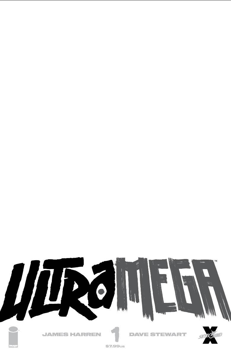 ULTRAMEGA BY JAMES HARREN #1 CVR C BLANK VARIANT 2021 Ultramega IMAGE COMICS