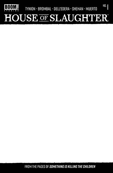 HOUSE OF SLAUGHTER #1 CVR D BLANK SKETCH VARIANT 2021 House of Slaughter BOOM! STUDIOS