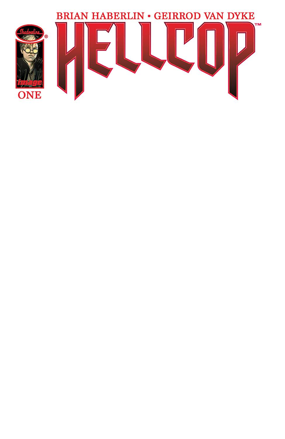 HELLCOP #1 CVR D BLANK CVR (MR) 2021 comic book IMAGE COMICS