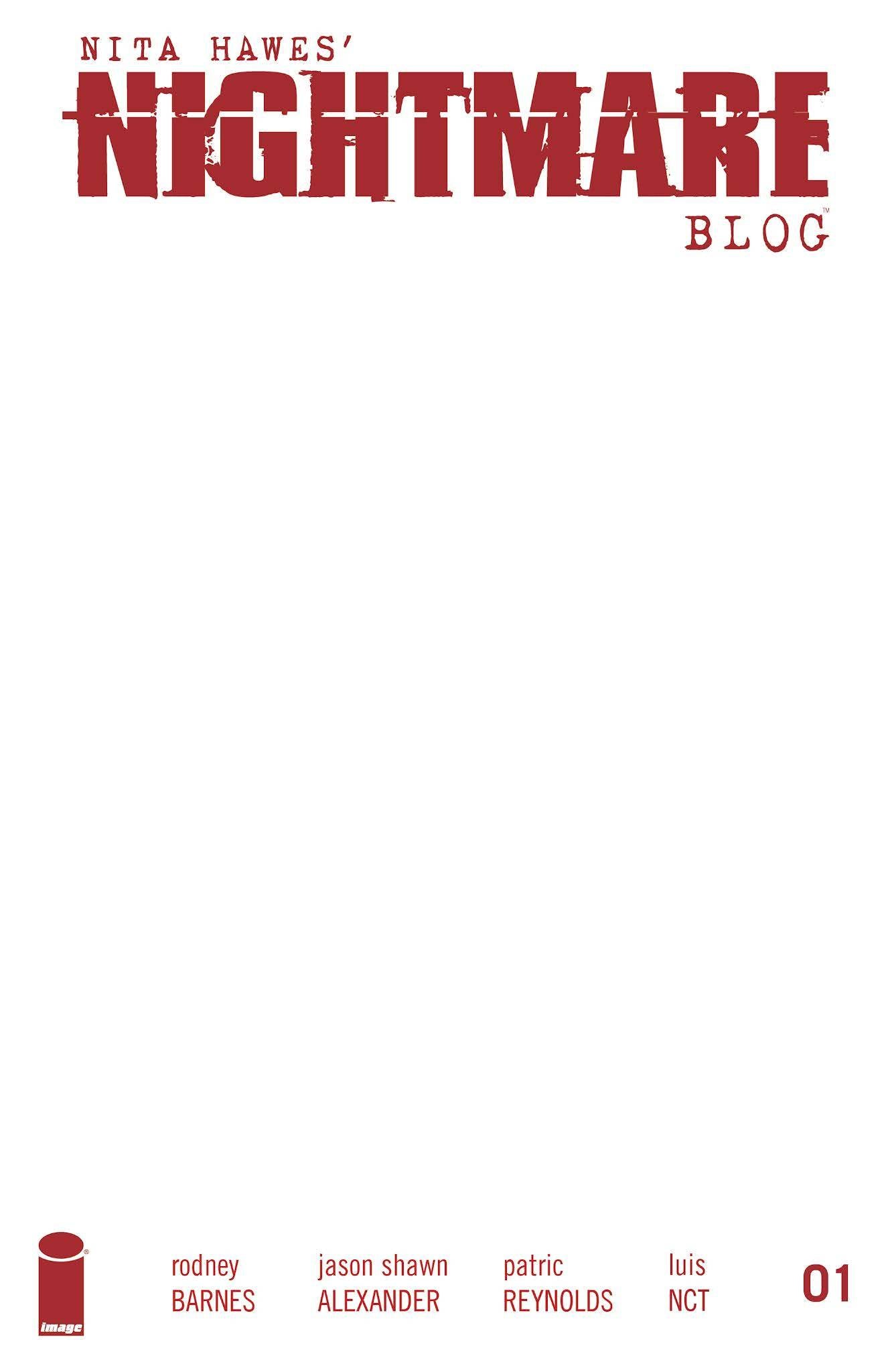 NITA HAWES NIGHTMARE BLOG #1 CVR E BLANK VARIANT 2021 Killadelphia IMAGE COMICS